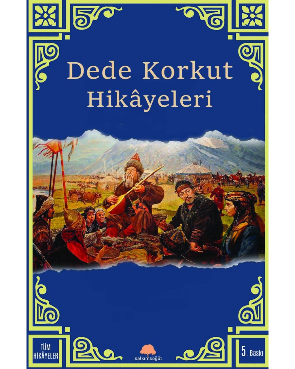Dede Korkut Hikâyeleri Dede Korkut Hikâyeleri