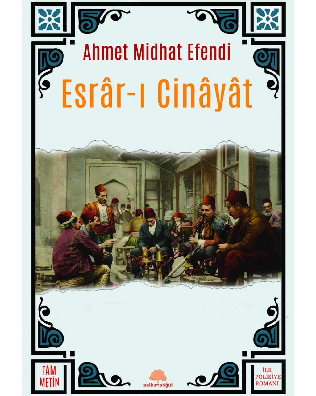 Esrar-ı Cinâyât Esrar-ı Cinâyât