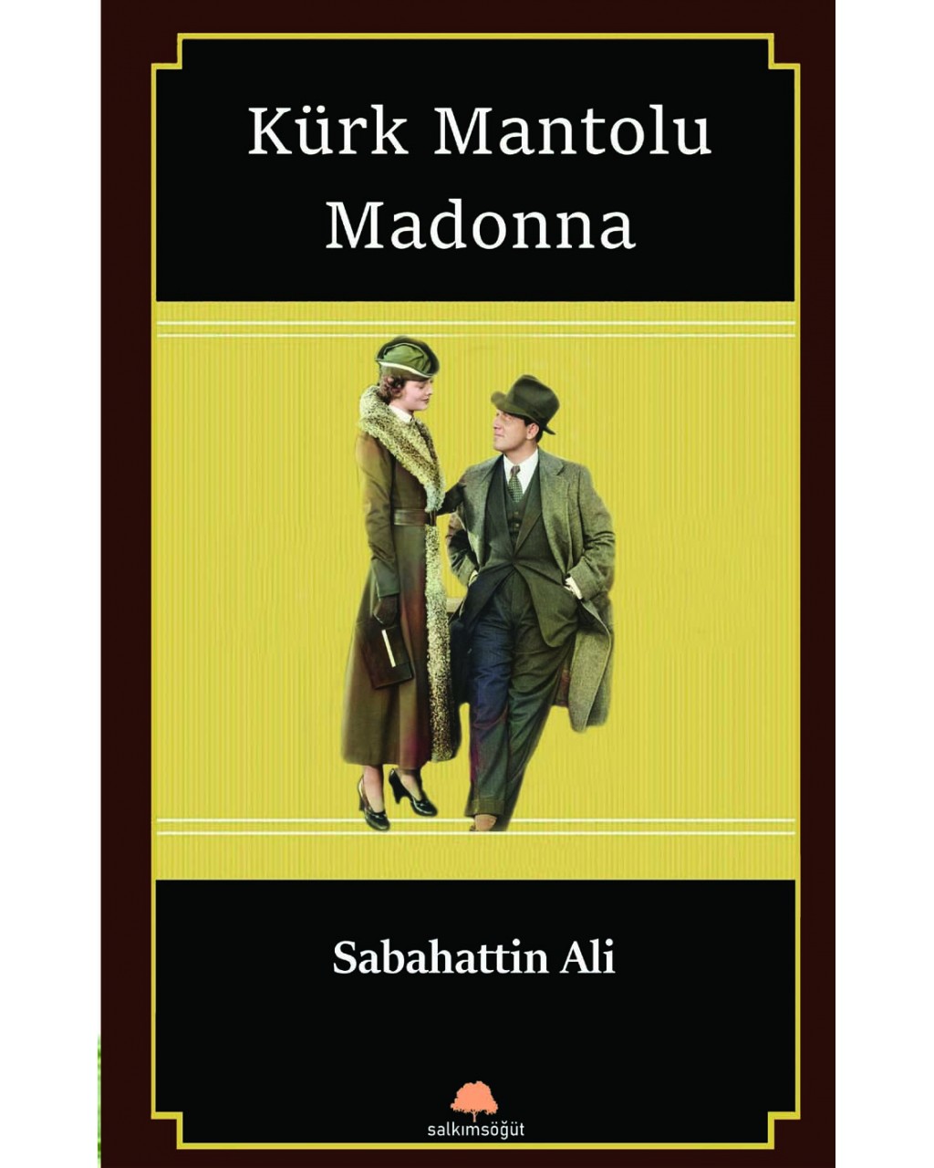Kürk Mantolu Madonna Kürk Mantolu Madonna