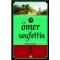 Ömer Seyfettin Külliyatı 1-2-3 Ömer Seyfettin Külliyatı 1-2-3