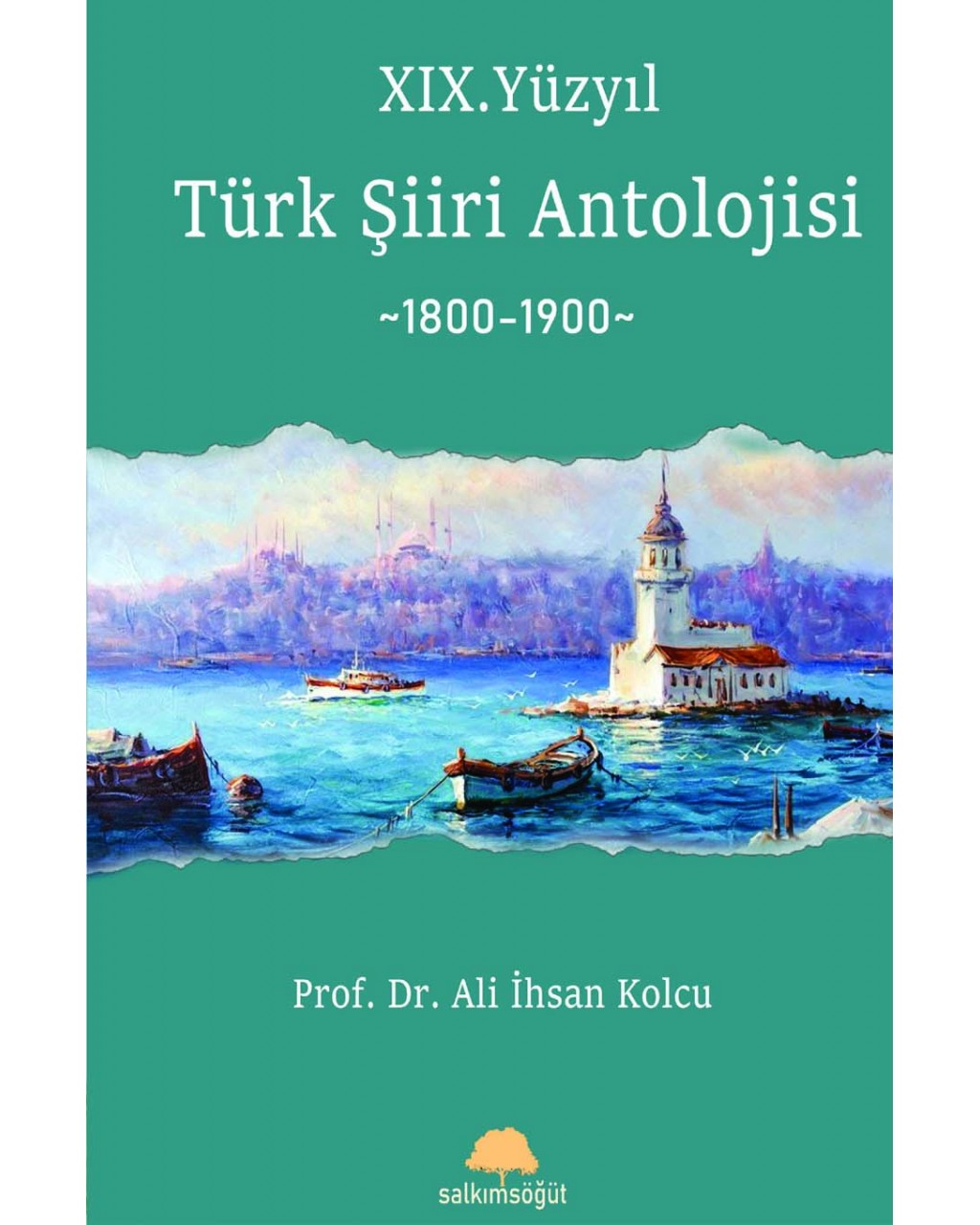 XIX. Yüzyıl Türk Şiiri Antolojisi