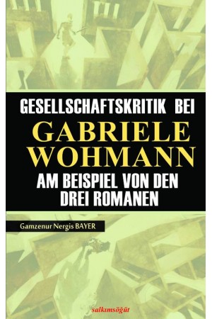 Gesellschaftskritik Bei Gabriele Wohmann
