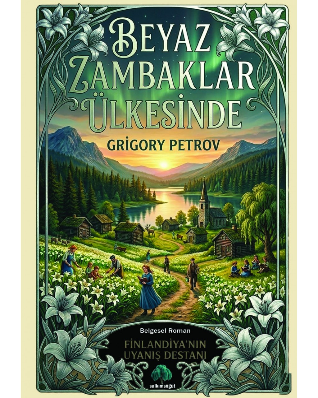 BEYAZ ZAMBAKLAR ÜLKESİNDE