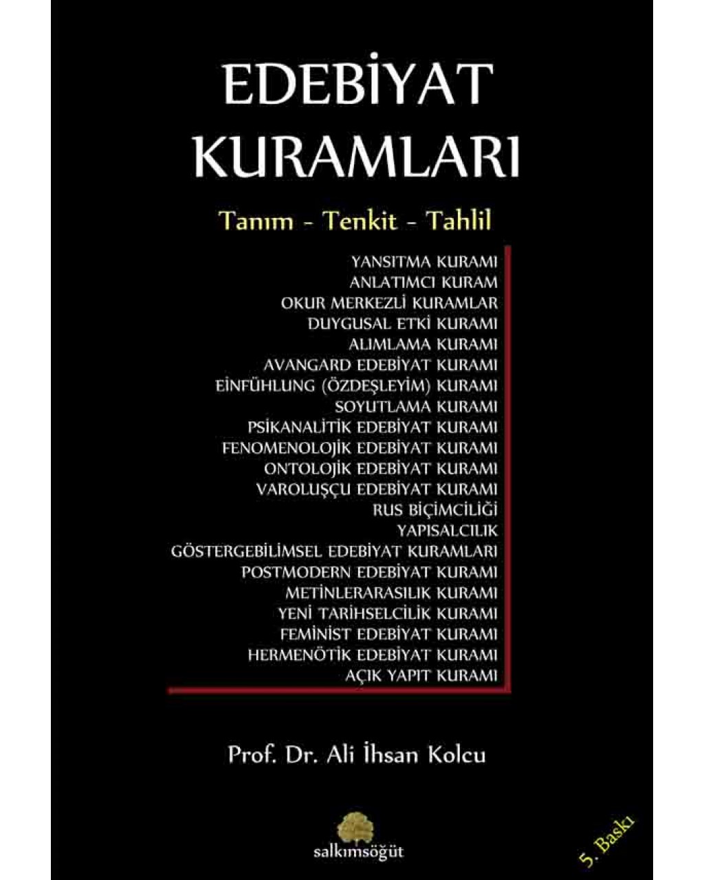 Edebiyat Kuramları Edebiyat Kuramları