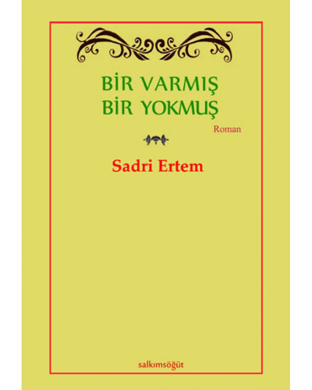 Bir Varmış Bir Yokmuş