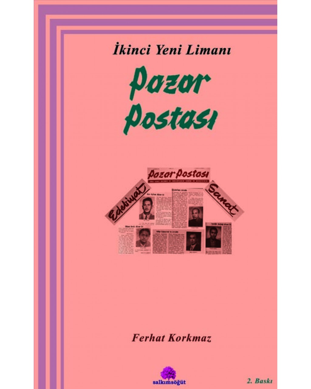 İkinci Yeni Limanı: Pazar Postası İkinci Yeni Limanı: Pazar Postası