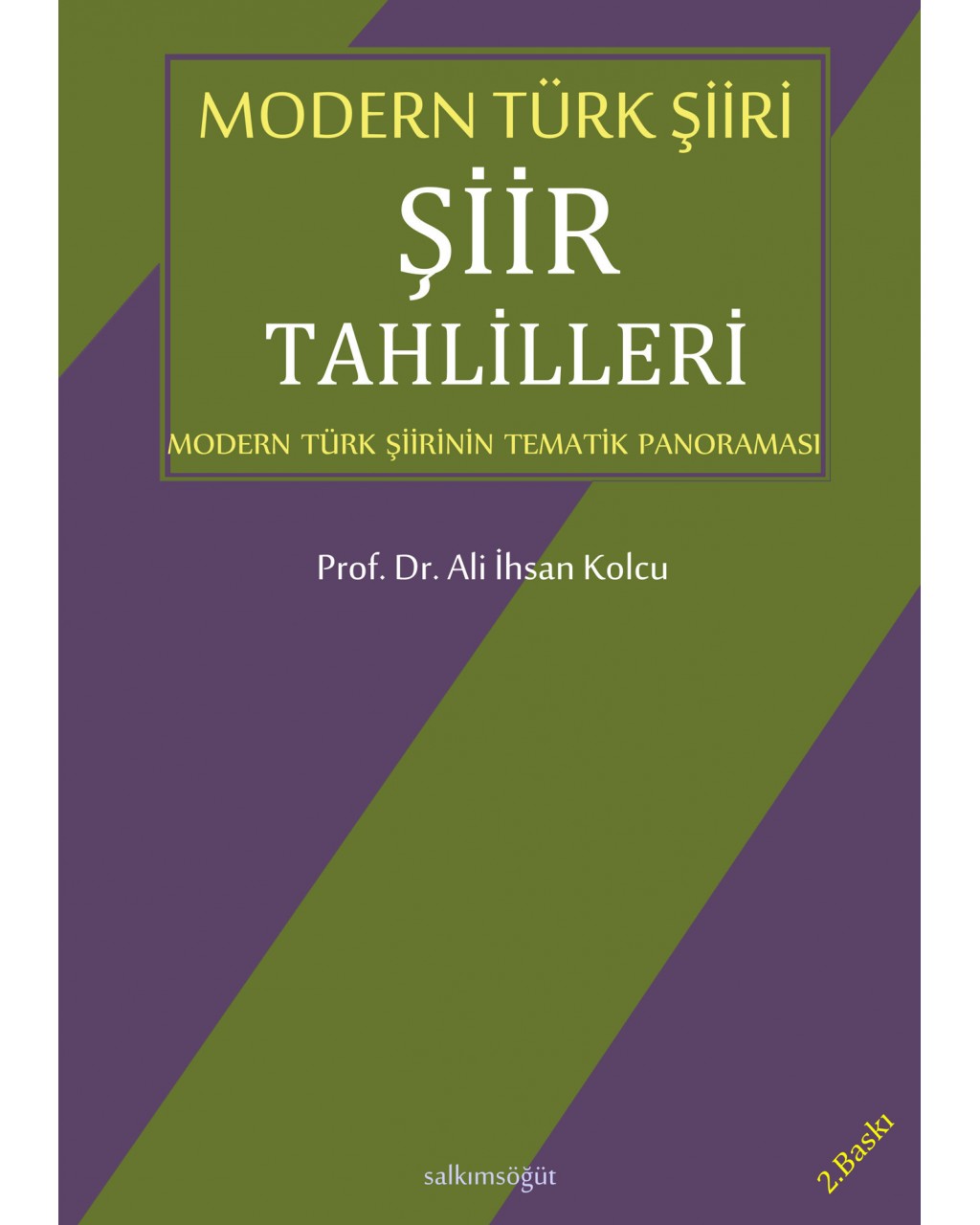 Modern Türk Şiiri - Şiir Tahlilleri 1 Modern Türk Şiiri - Şiir Tahlilleri 1