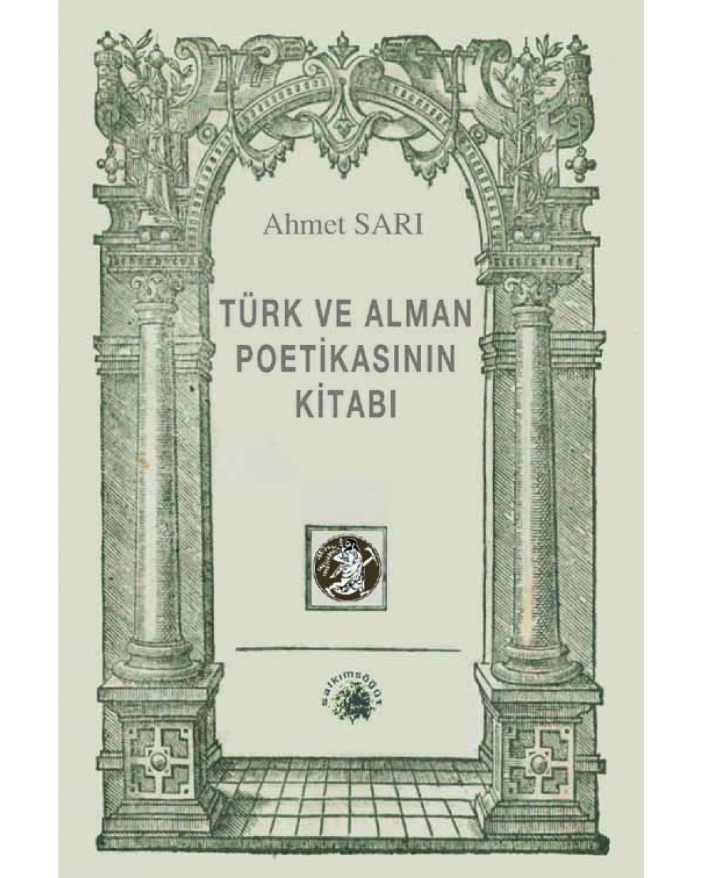 Türk ve Alman Poetikasının Kitabı Türk ve Alman Poetikasının Kitabı