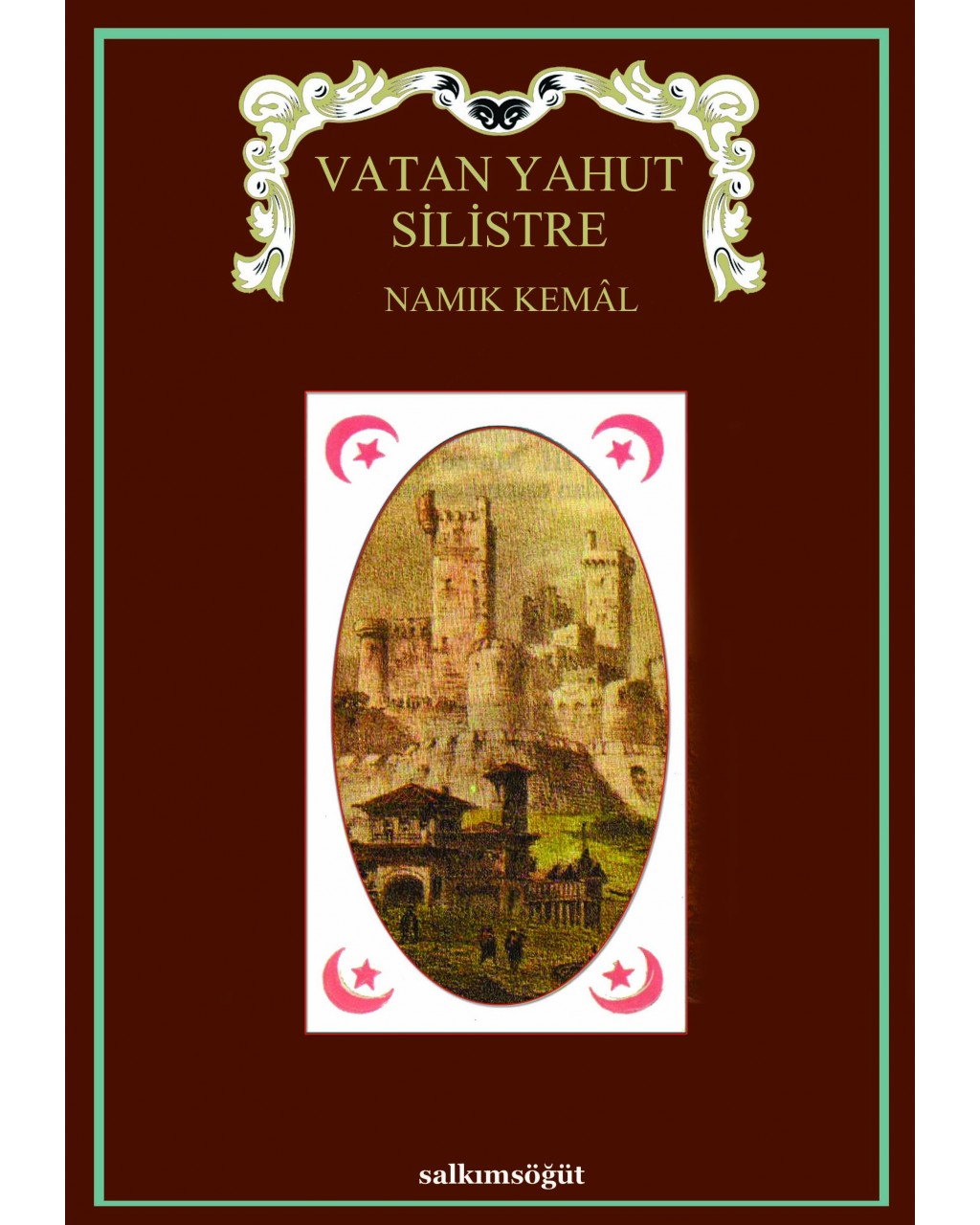 Vatan Yahut Silistre Vatan Yahut Silistre