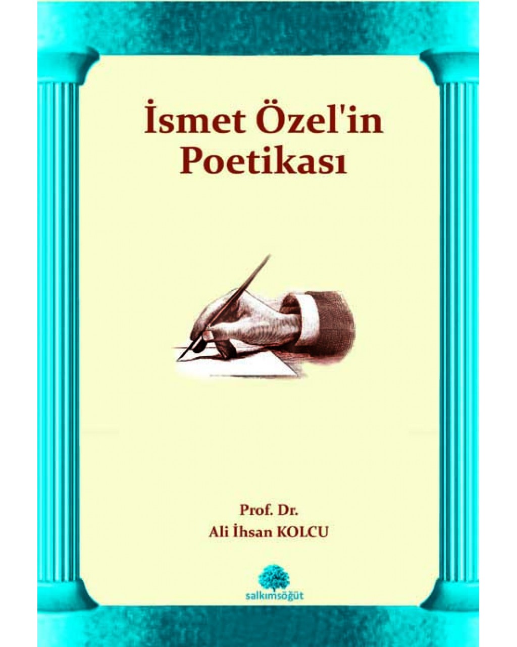 İsmet Özel’in Poetikası