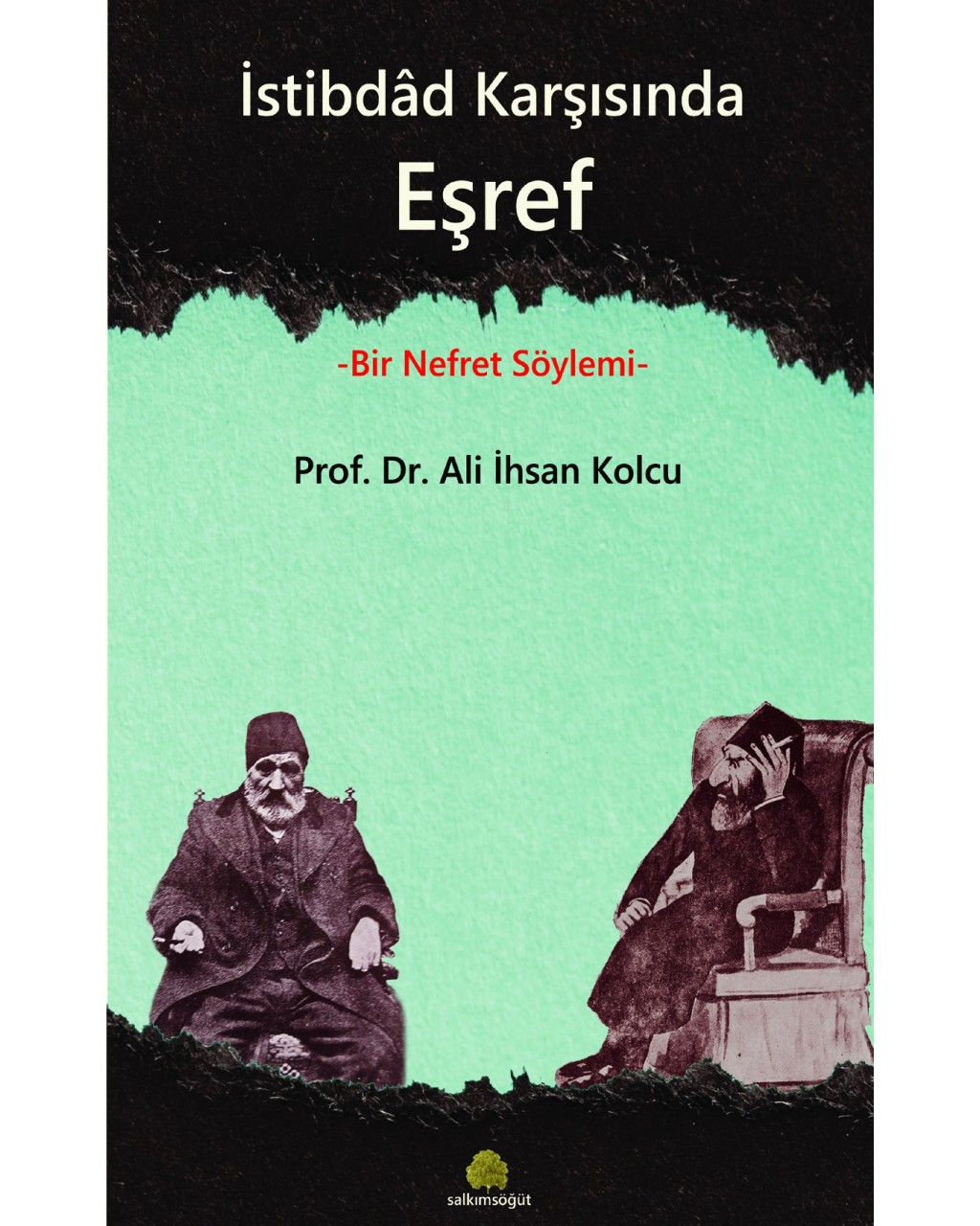 İstibdad Karşısında Eşref