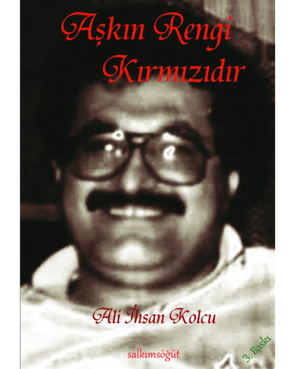 Aşkın Rengi Kırmızıdır
