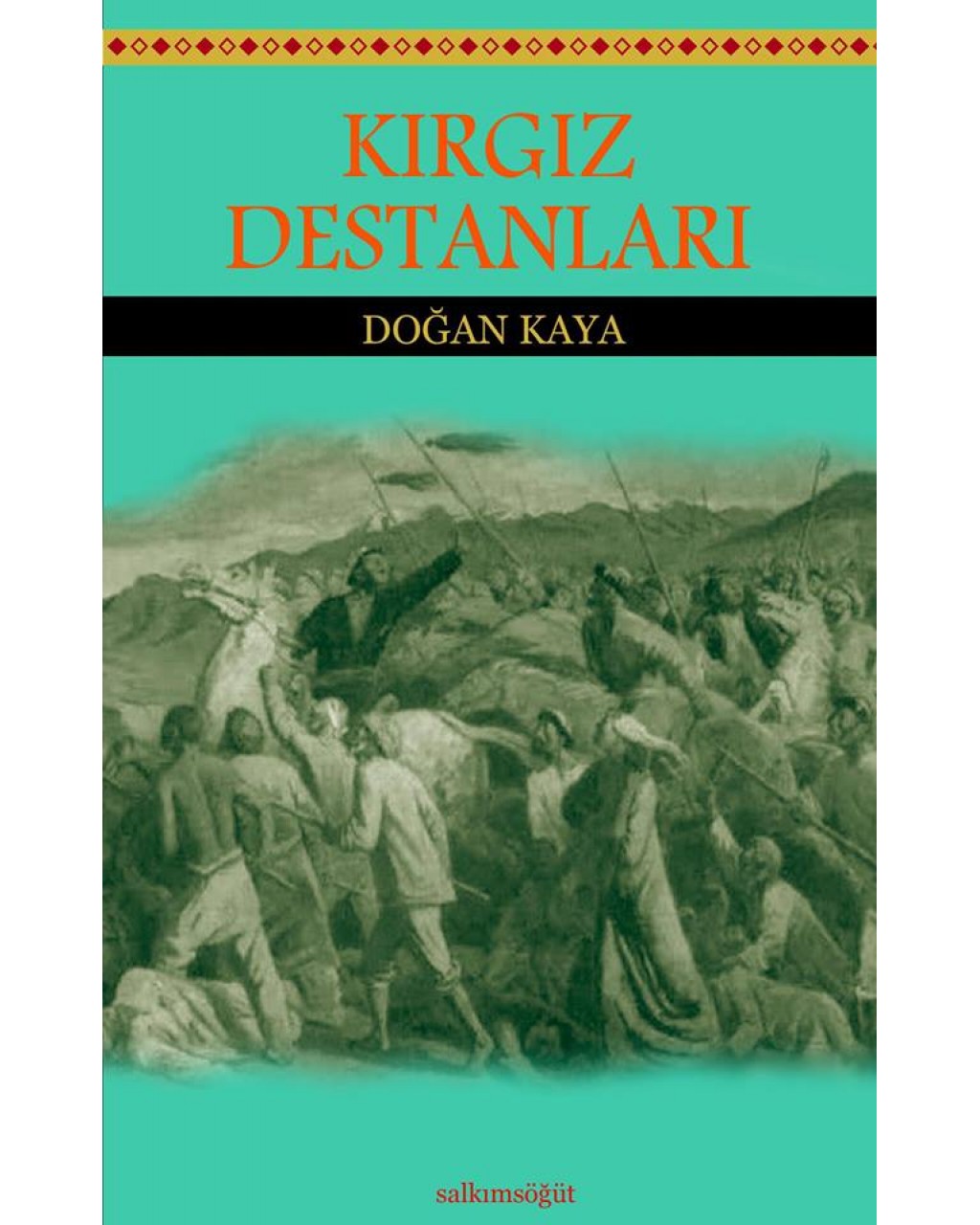 Kırgız Destanları Kırgız Destanları